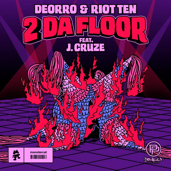 2 Da Floor — Deorro, Riot Ten & J. Cruze