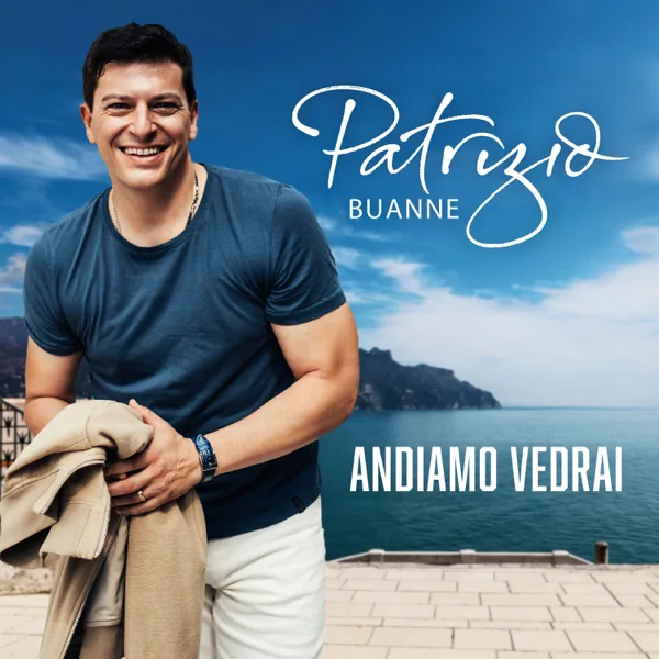 Andiamo vedrai — Patrizio Buanne