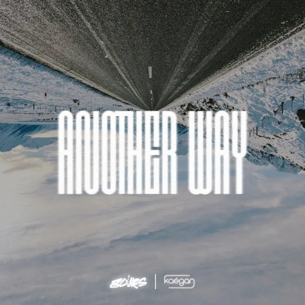 ANOTHER WAY — BLVRS & Kaégan