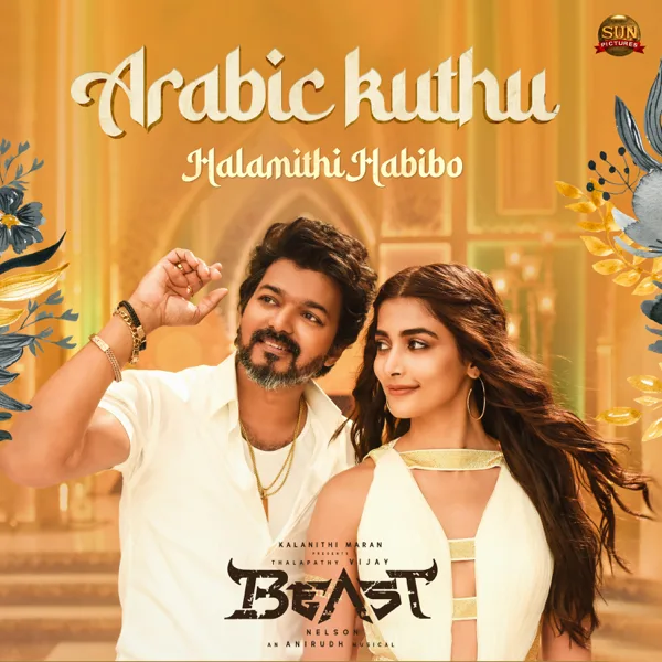 Arabic Kuthu (From "Beast") — Anirudh Ravichander & Jonita Gandhi