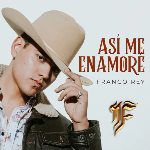 ASÍ ME ENAMORÉ — Franco Rey