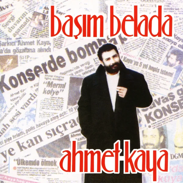 Başım Belada — Ahmet Kaya