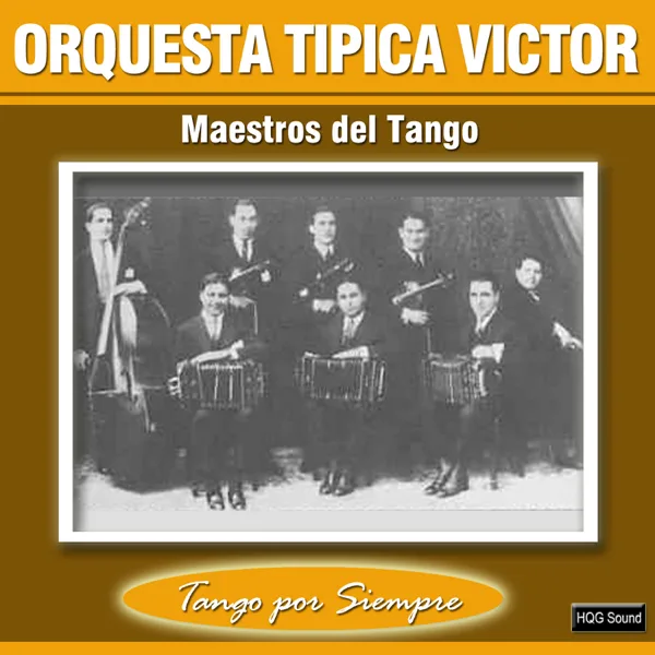 Bronca Rea (feat. Roberto Diaz) — Orquesta Típica Víctor