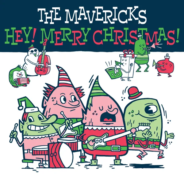 Christmas (Baby Please Come Home) — The Mavericks