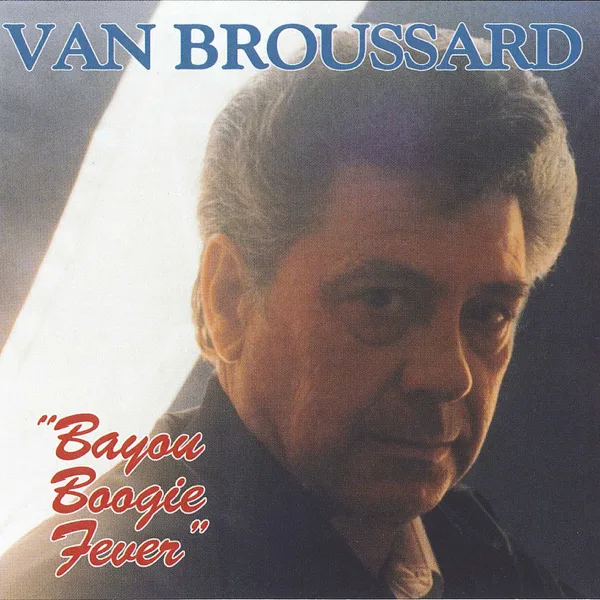Crazy Baby — Van Broussard