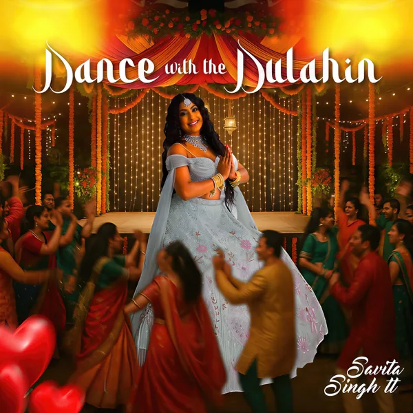 Dance With the Dulahin — Savita Singh TT
