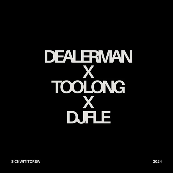 Dealer Man X Too Long — Dj Fle