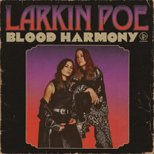 Deep Stays Down — Larkin Poe