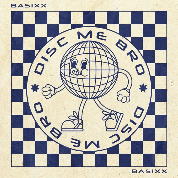 Disc Me Bro — Basixx