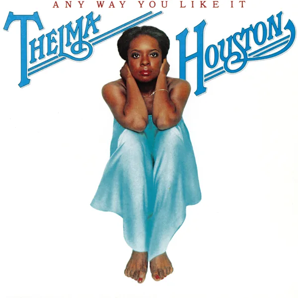 Don't Know Why I Love You — Thelma Houston