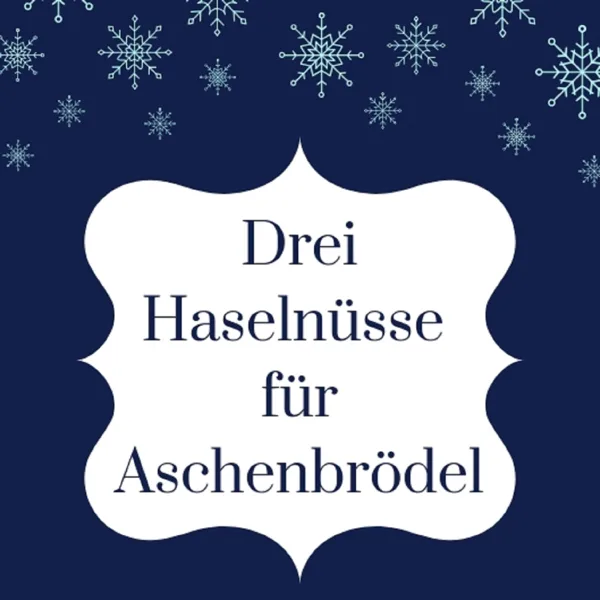Drei Haselnüsse für Aschenbrödel (Main Theme from the Movie) — Lydia Maria Bader
