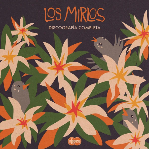 El Milagro Verde — Los Mirlos
