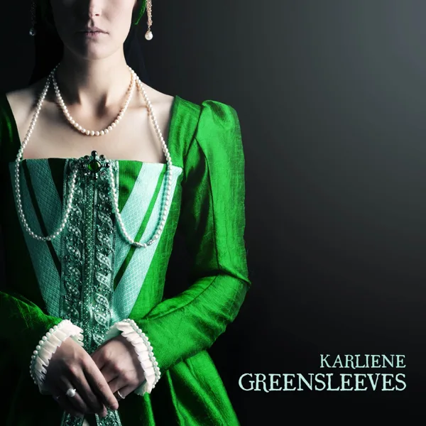Greensleeves — Karliene