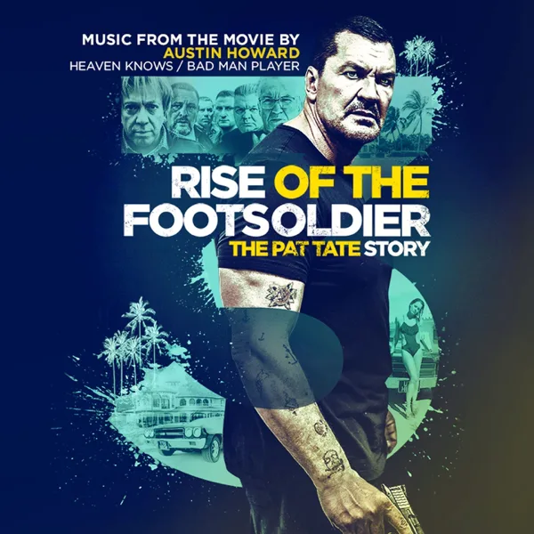 Heaven Knows (From “Rise of the Footsoldier 3”) — Austin Howard