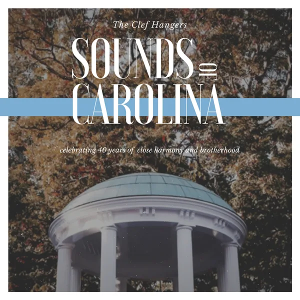 Here Comes Carolina — The Clef Hangers
