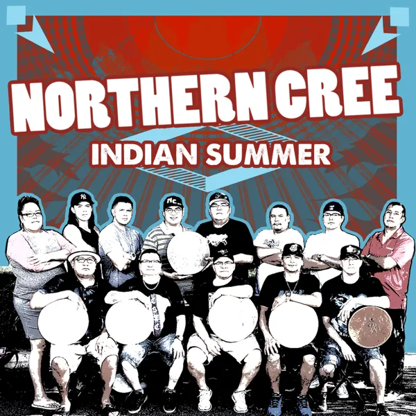 Indian Summer — Northern Cree