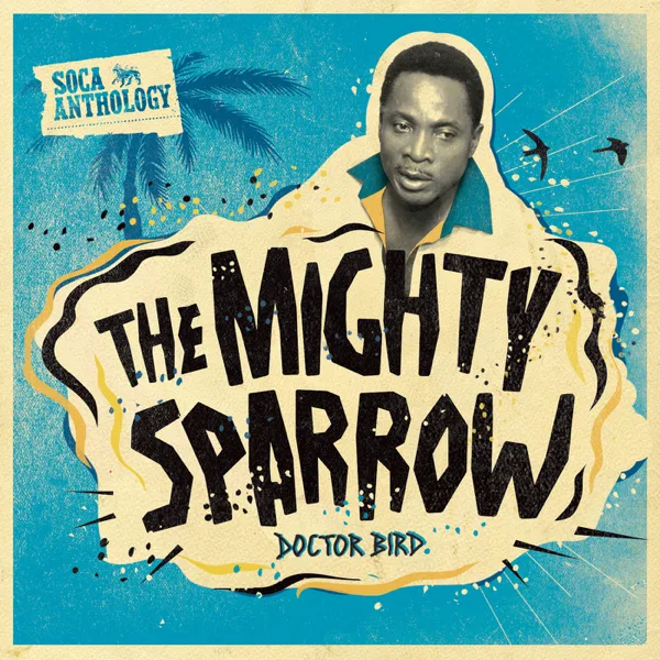 Jean and Dinah — The Mighty Sparrow