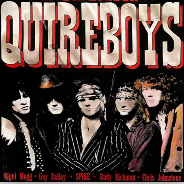 Jeeze Louise — Quireboys