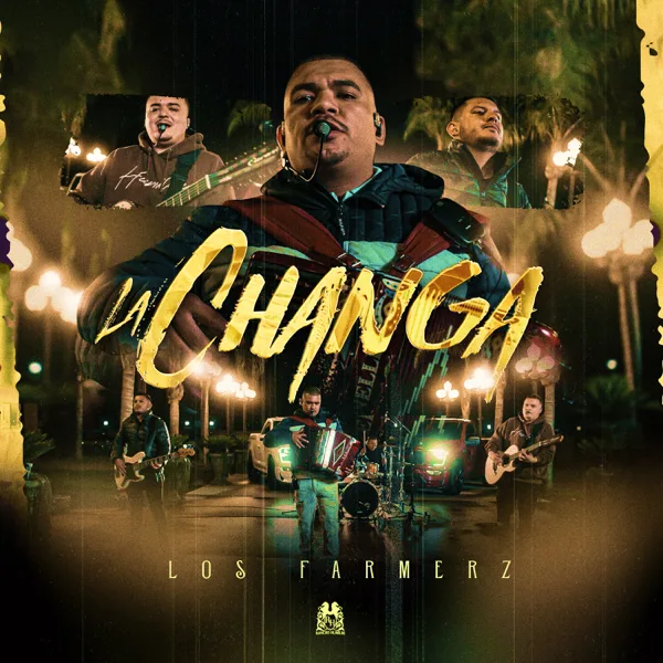 La Changa — Los Farmerz