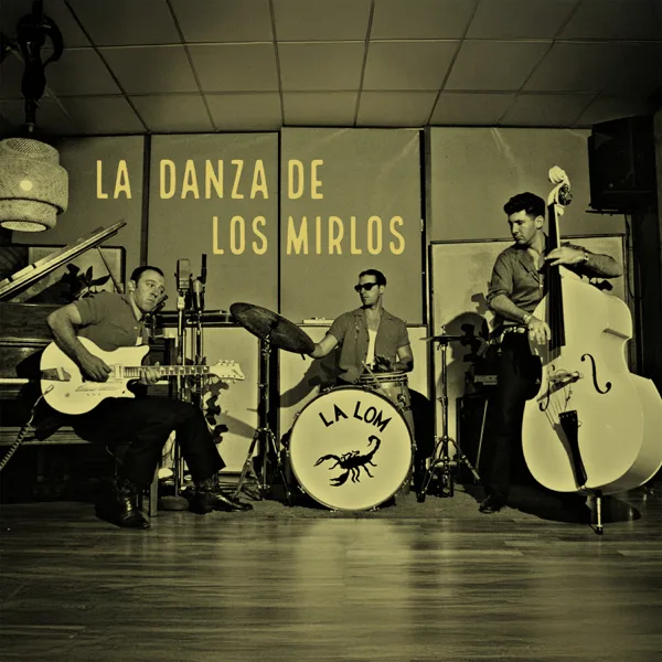 La Danza De Los Mirlos — LA LOM