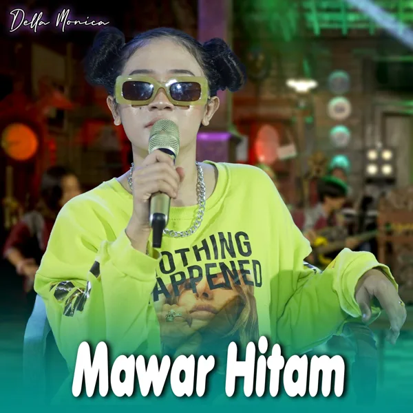 Mawar Hitam — DELLA MONICA