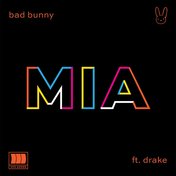 MIA (feat. Drake) — Bad Bunny