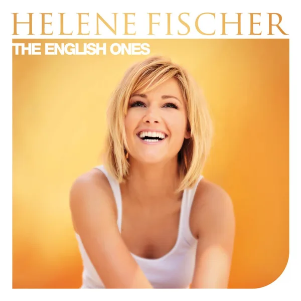 My Heart Belongs to You — Helene Fischer