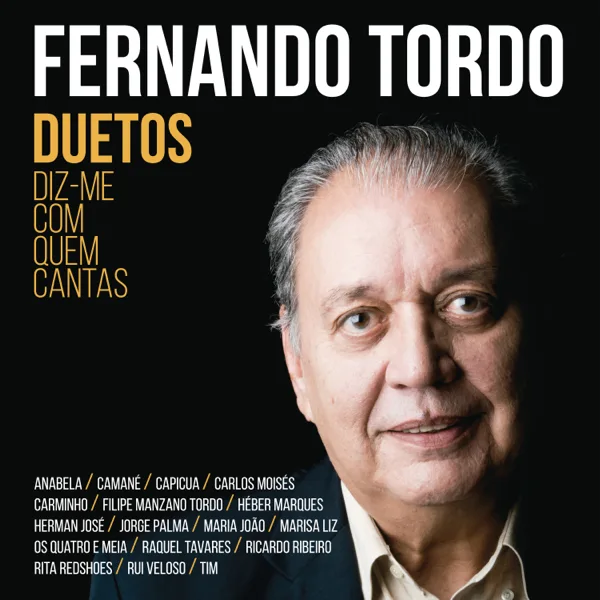 O Amigo que Eu Canto — Fernando Tordo & Marisa Liz