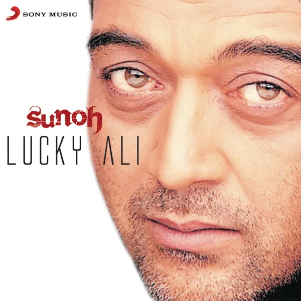 O Sanam — Lucky Ali