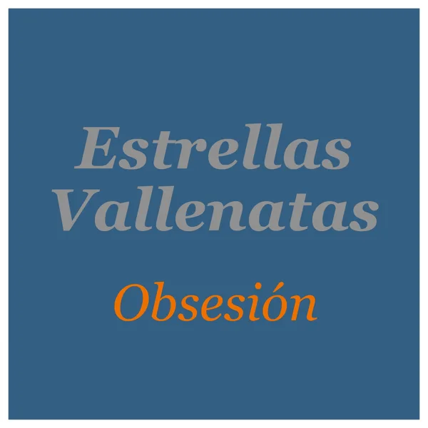 Obsesión (feat. Ramiro Better) — Estrellas Vallenatas