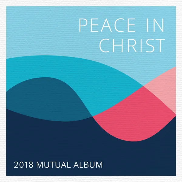 Peace in Christ — McKenna Hixson