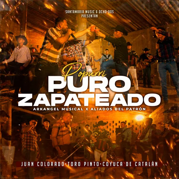 Popurrí Puro Zapateado (Juan colorado / Toro pinto / Coyuca de Catalán) — Arkangel Musical de Tierra Caliente & Aliados del Patron