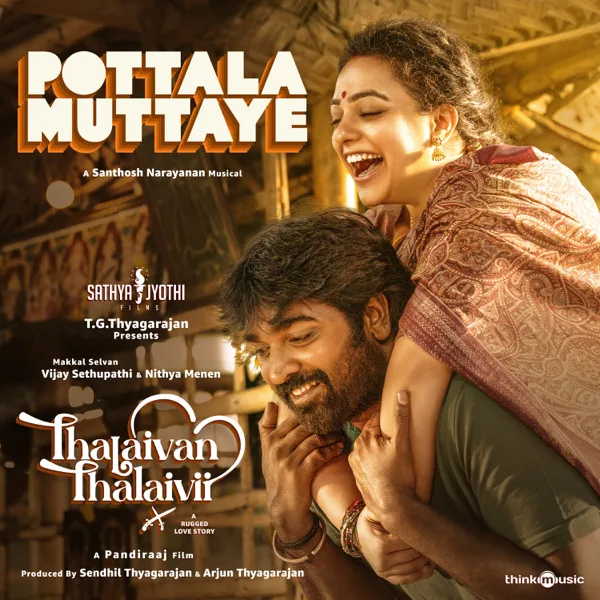 Pottala Muttaye (From "Thalaivan Thalaivii") — Santhosh Narayanan, Sublahshini & Vivek