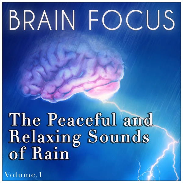 Rain 1 (Brain Focus - Alfa State) — Rain