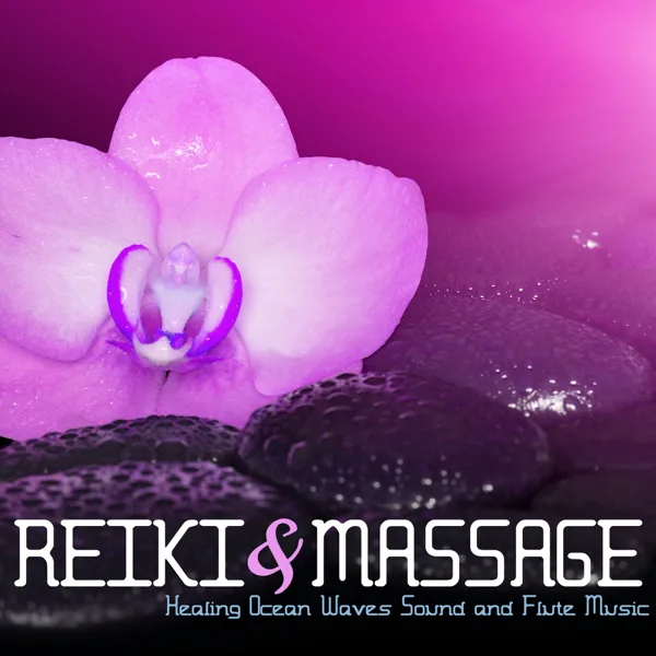 Reiki & Massage Music — Reiki