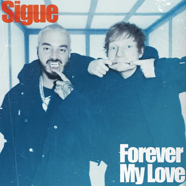 Sigue — J Balvin & Ed Sheeran