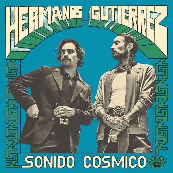 Sonido Cósmico — Hermanos Gutiérrez