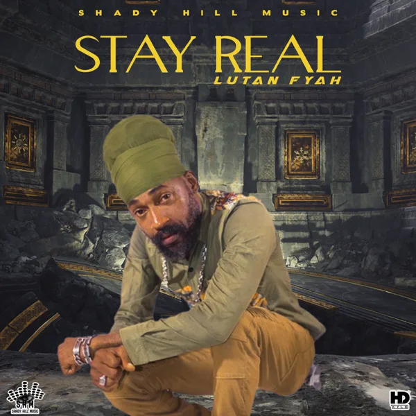 Stay Real — Lutan Fyah