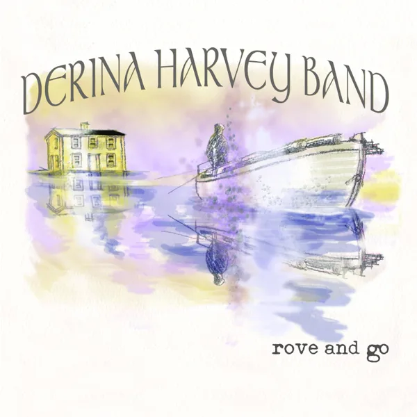 The Last Shanty — Derina Harvey Band