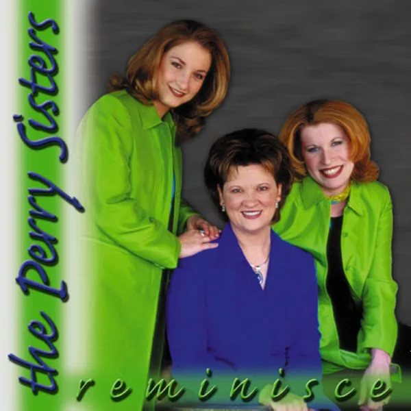 There'll Be a Payday — Perry Sisters