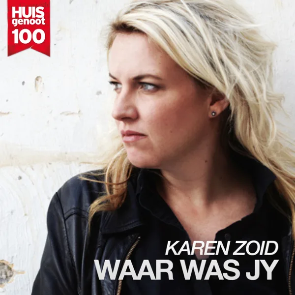 Waar Was Jy — Karen Zoid
