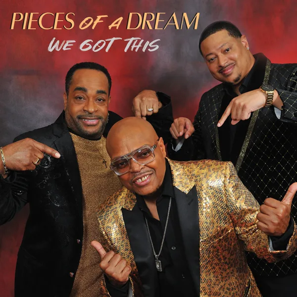 We Got This — Pieces of a Dream