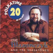 White Roses — Eddie Blazonczyk & The Versatones