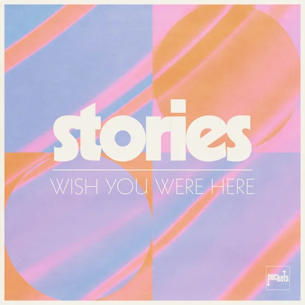 Wish You Were Here — stories & Elise Trouw