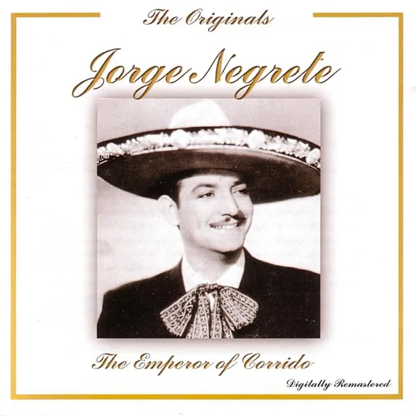 Yo Soy Mexicano — Jorge Negrete